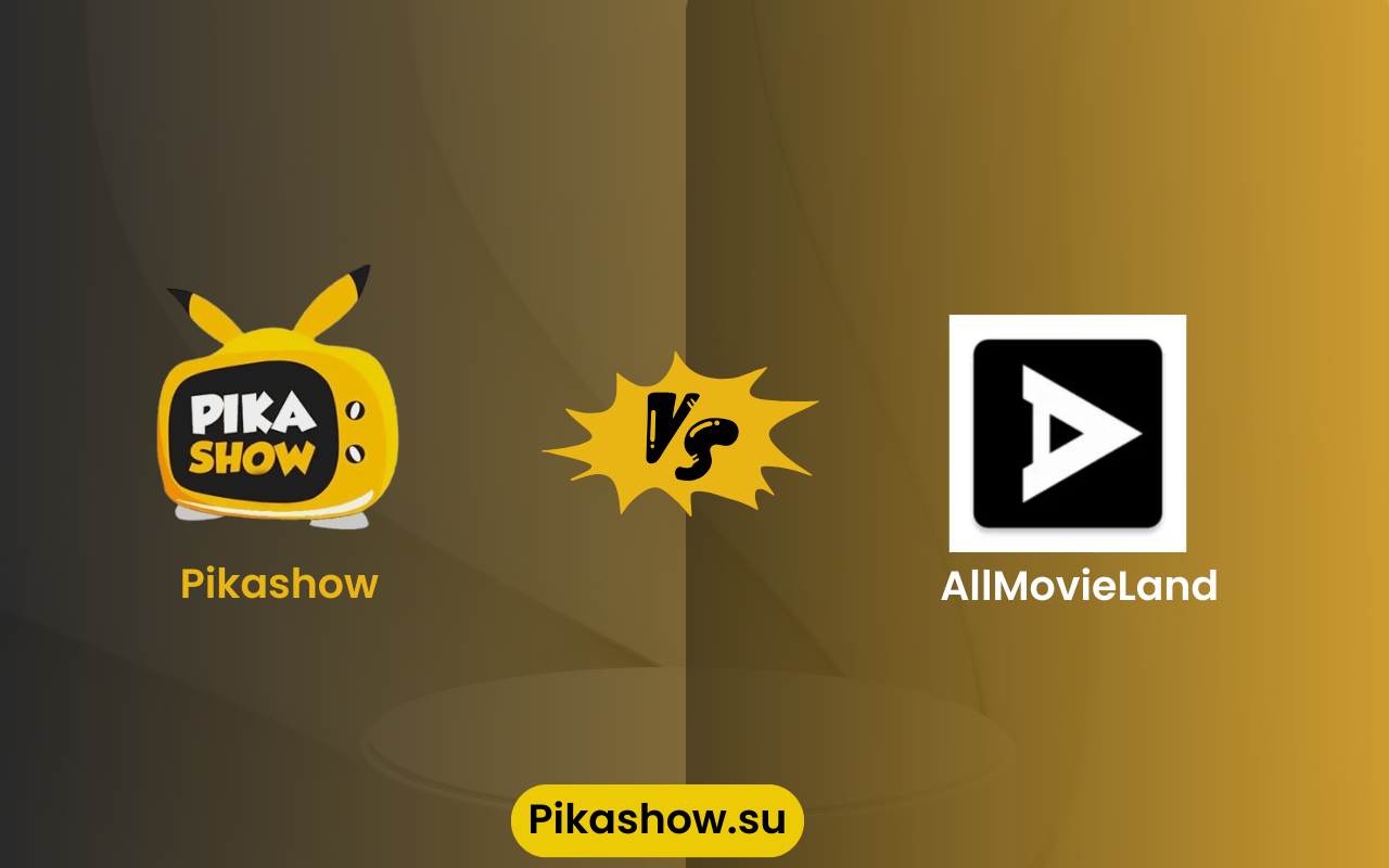 Pikashow Vs AllMovieLand