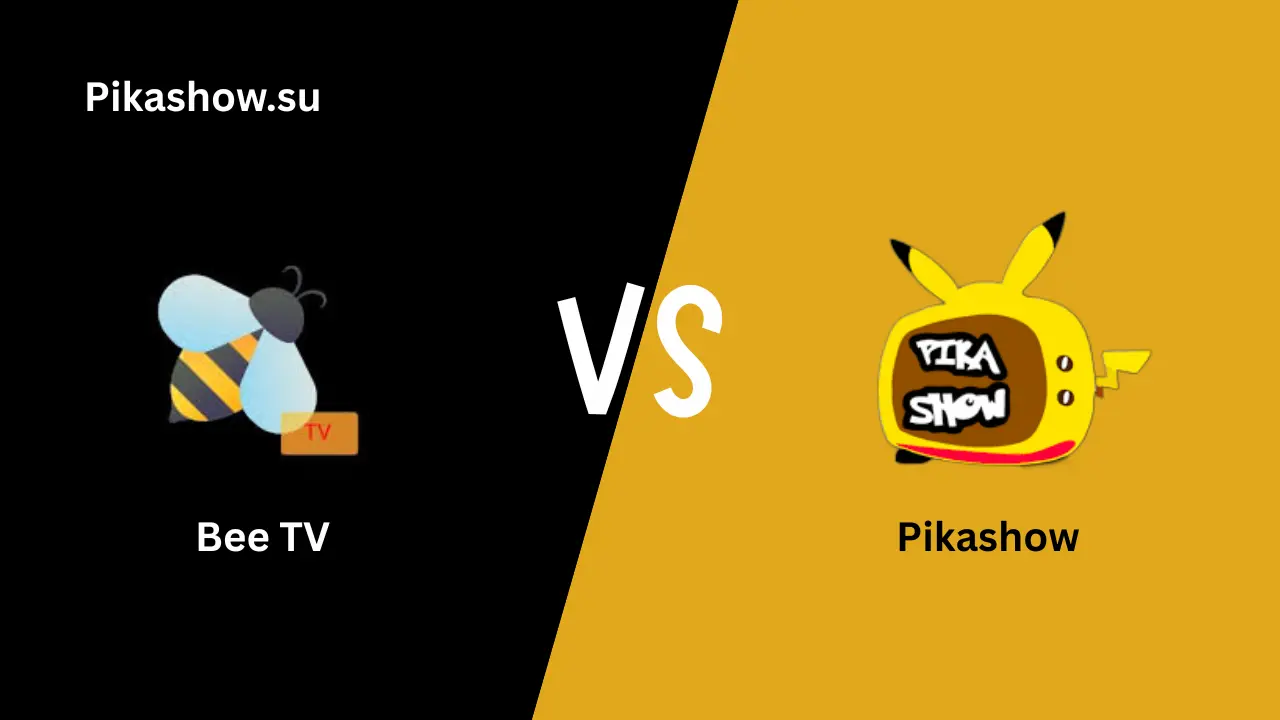 Pikashow vs BeeTV